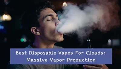 Najlepsze jednorazowe vape dla chmur: masywna produkcja par